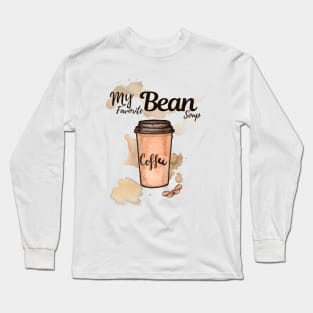 My Favorite Bean Soup Long Sleeve T-Shirt